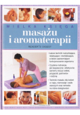Wielka księga masażu i aromaterapii