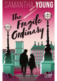 The Fragile Ordinary