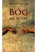 Bóg ma 20 lat