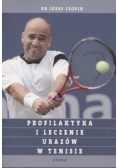 Profilaktyka i leczenie urazów w tenisie