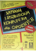 Naprawa i rozbudowa komputera dla opornych