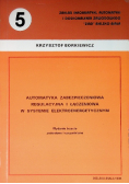 Automatyka zabezpieczeniowa regulacyjna i łączeniowa w systemie elektroenergetycznym