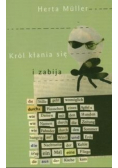 Król kłania sie i zabija