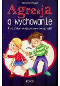 Agresja a wychowanie Czy dzieci mają prawo do agresji