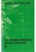 Na wysokiej połoninie Prawda Starowieku