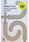 Dokąd odchodzą parasolki