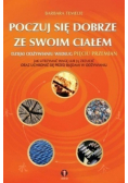 Poczuj się dobrze ze swoim ciałem
