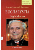 Eucharystia Bóg blisko nas