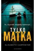 Tylko matka