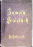 Żywoty Świętych Starego i Nowego Zakonu Tom IV 1936 r.