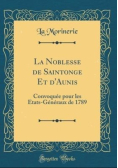 La Noblesse de Saintonge et D'Aunis