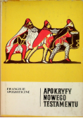 Apokryfy Nowego Testamentu Tom I