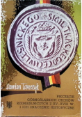 Pieczęcie górnośląskich cechów rzemieślniczych z XV - XVIII w i ich znaczenie historyczne