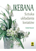 Ikebana sztuka układania kwiatów