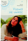 Pozwól się uwieść Część II