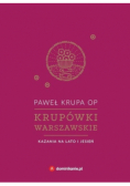 Krupówki warszawskie. Kazania na lato i jesień