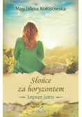 Lepsze jutro Tom 1 Słońce za horyzontem