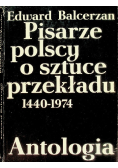 Pisarze polscy o sztuce przekładu 1440 - 1974
