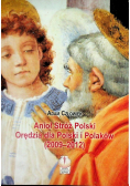 Anioł Stróż Polski Orędzia dla Polski i Polaków (2009-2912)
