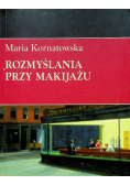 Rozmyślania przy makijażu