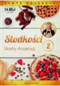 Słodkości Siostry Anastazji Tom 2