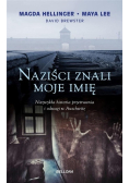 Naziści znali moje imię