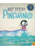 Bądź dzielny pingwinku