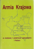Armia Krajowa na środkowej i południowej Lubelszczyźnie i Podlasiu