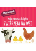 Montessori Moja pierwsza książka Zwierzęta na wsi