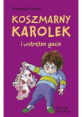 Koszmarny Karolek i wstrętne gacie