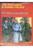 Tak żyli ludzie w dawnej Polsce II Rzeczypospolitej