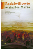 Radziwiłłowie w służbie Marsa