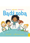 Bądź sobą