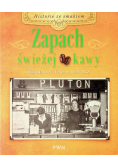 Zapach świeżej kawy