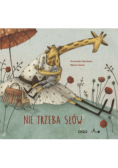 Nie trzeba słów