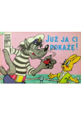 Już ja Ci pokaże