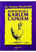 Rekolekcje z Karlem Capkiem