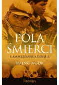 Pola śmierci Kambodżańska odyseja