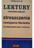 Lektury leksykon szkolny Streszczenia nawiązania literackie