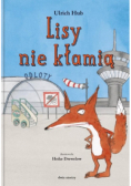 Lisy nie kłamią
