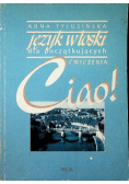 Ciao Język włoski dla początkujących ćwiczenia