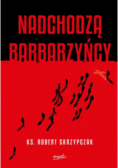 Nadchodzą barbarzyńcy Katecheza Boga w wydarzeniach