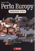 Perła Europy Dziedzictwo