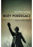 Boży podżegacz Opowieść o Piotrze Skardze