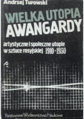 Wielka utopia awangardy