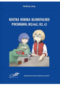 Kostka Rubika Blindfolded. Pochmann, M2/m2, U2, r2