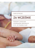 Za wcześnie