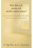 Wer bin ich, wenn ich nichts mehr muss?