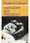 Narodziny bez przemocy