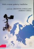 Mało znane systemy medialne